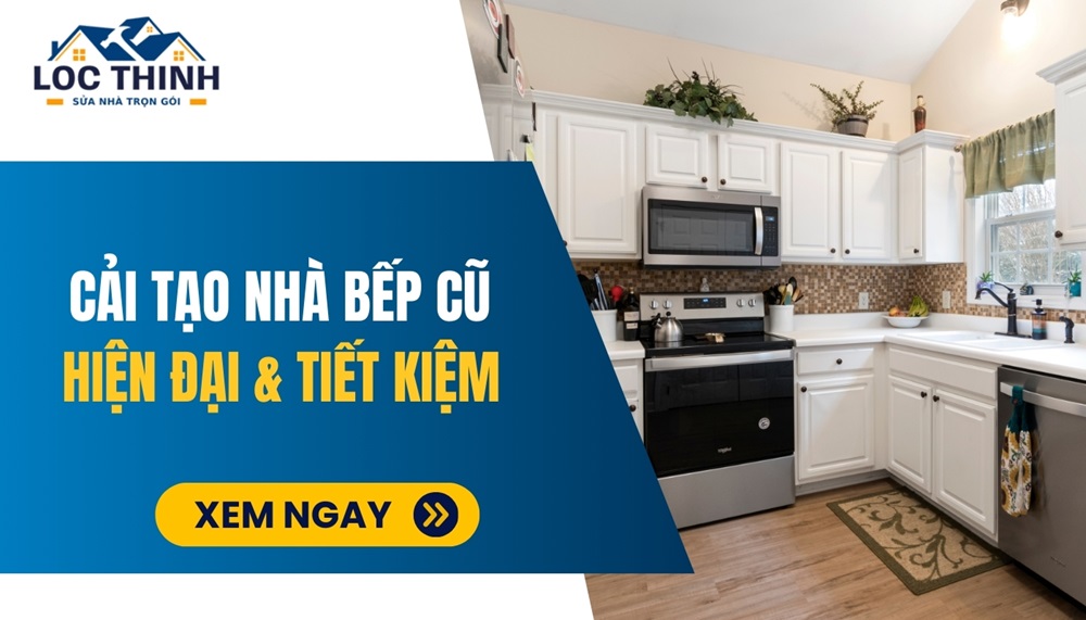 cai tao nha bep cu hien dai va tiet kiem