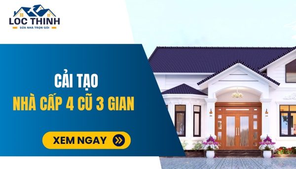 cai tao nha cap 4 cu 3 gian