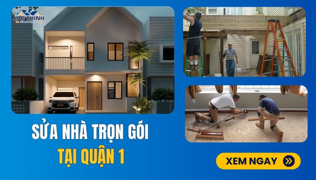 sua nha tron goi quan 1