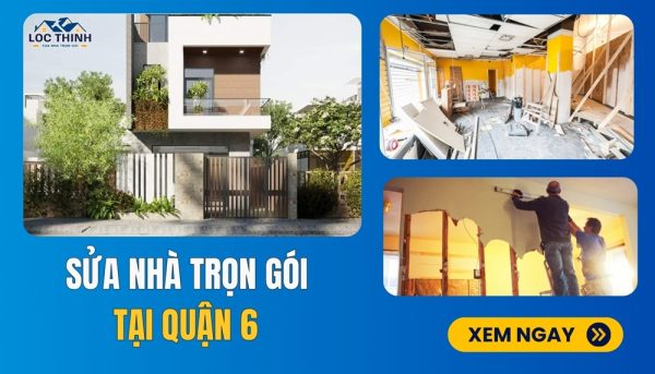 sua nha tron goi quan 6