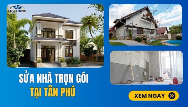 cong ty dich vu sua nha tron goi tan phu gia re uy tin