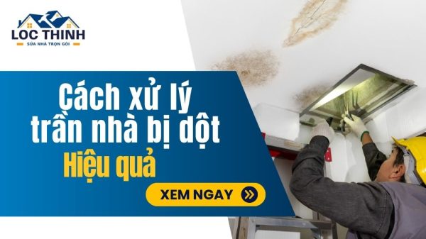 cach xu ly tran nha bi dot