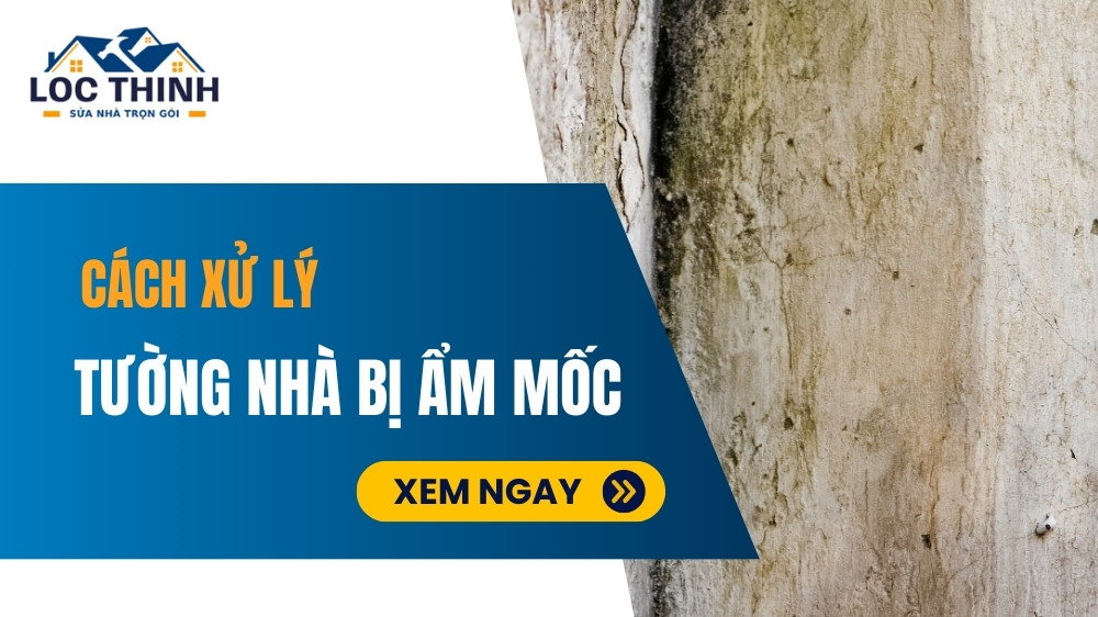 cach xu ly tuong nha bi am moc